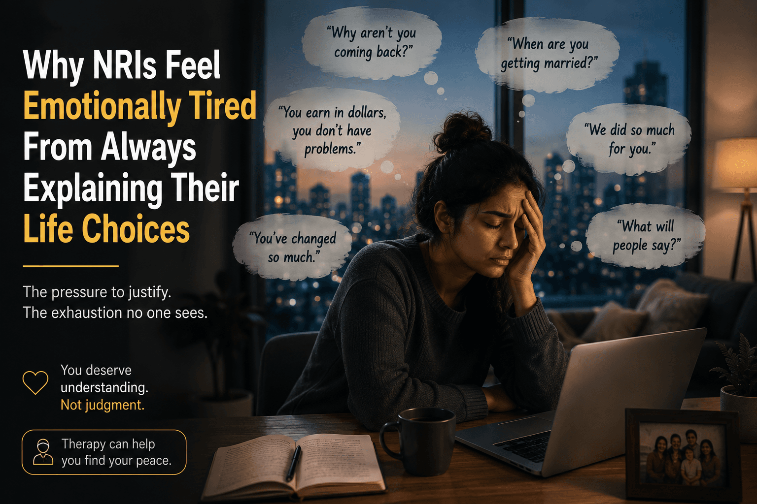 Why NRIs Feel Emotionally Tired From Always Explaining Their Life Choices